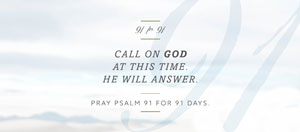 Facebook-Header-300---Pray-Psalm-91-for-91-Days