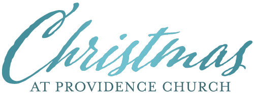 Christmas Services at Providence Church | Mt. Juliet, TN