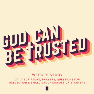 Program---God-Can-Be-Trusted-Weekly-Study