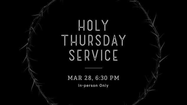 Holy Thursday | Providence Church | Mt. Juliet, TN 37122