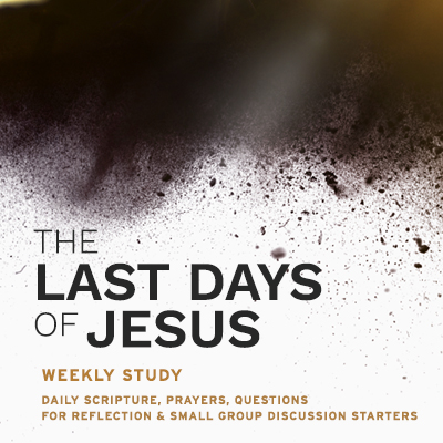 PROV_LastDaysOfJesus_series_program_image_weekly_study_v1a